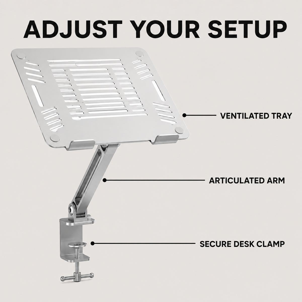 ClampLift Adjustable Desk-Mount Laptop Stand – size and fit view